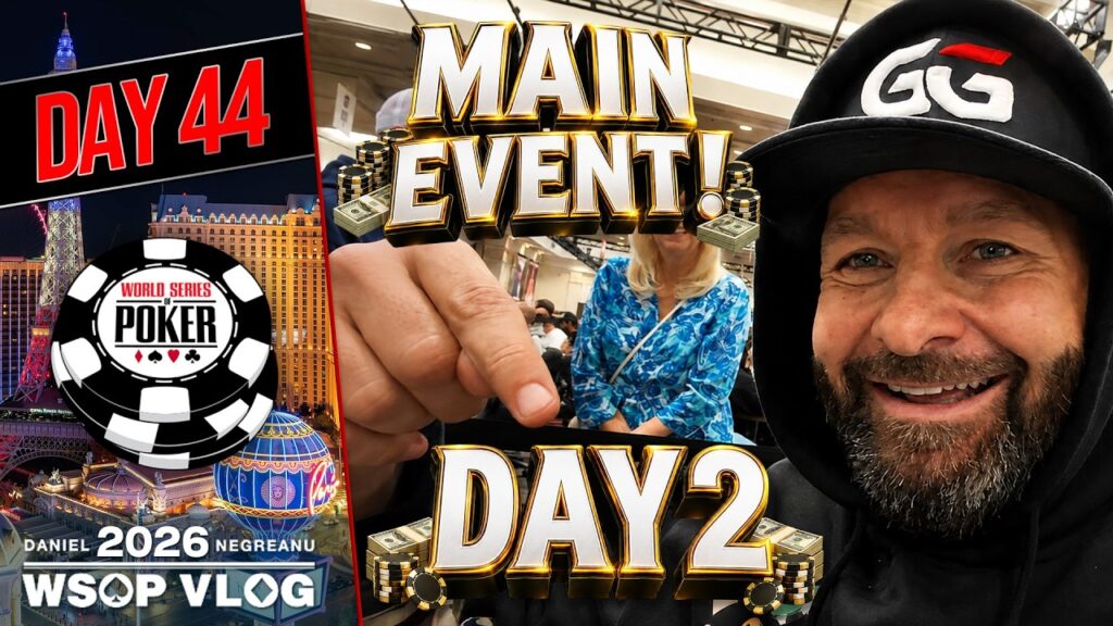 Daniel Negreanu WSOP VLOG 2026 44
