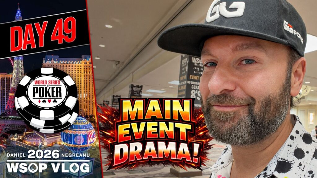Daniel Negreanu WSOP VLOG 2026 49