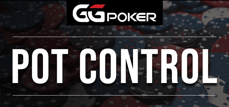 GGPoker Pot Control