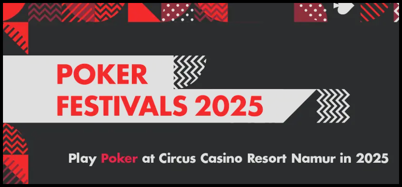 Poker Festivals Namur 2025