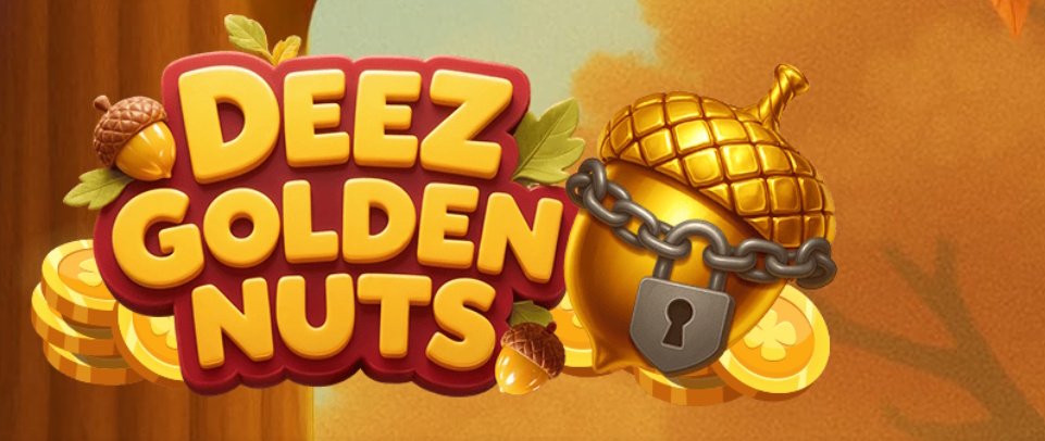 deez golden nuts